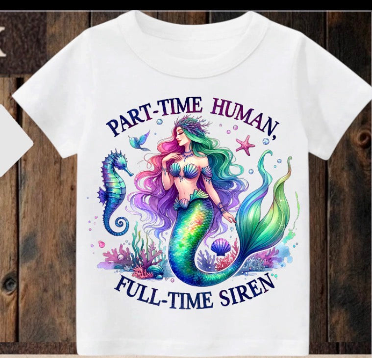 Tiny terror Tee- full time siren 🧜‍♀️