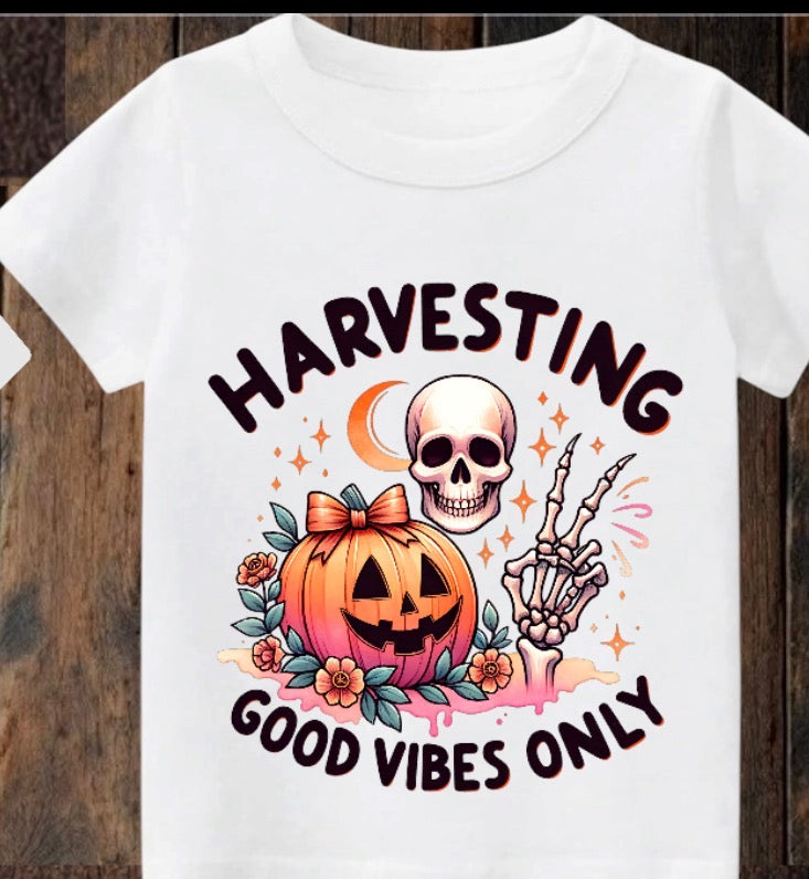 Tiny terror Tee- Harvesting 🎃 Good vibes only skeleton